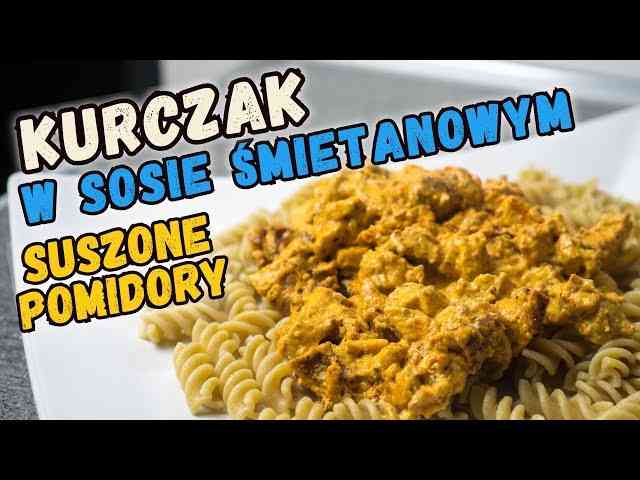 smakowity KURCZAK w sosie śmietanowym z suszonymi pomidorami!- 3 porcje